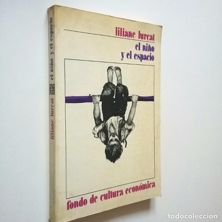 Libros: Liliane Lur&ccedil;at - El ni&ntilde;o y el espacio - Foto 1