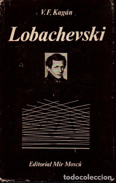 Libros: LOBACHEVSKI. - KAGAN, V. F. - Foto 1