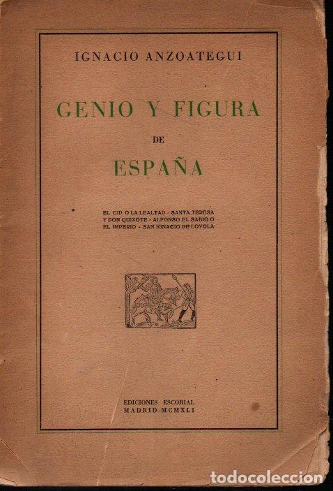 Libros: GENIO Y FIGURA DE ESPA&Ntilde;A. - ANZOATEGUI, Ignacio. - Foto 2