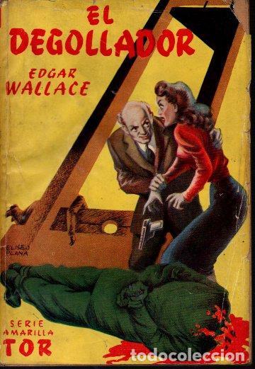 Libros: EL DEGOLLADOR. - WALLACE, Edgar. - Foto 2