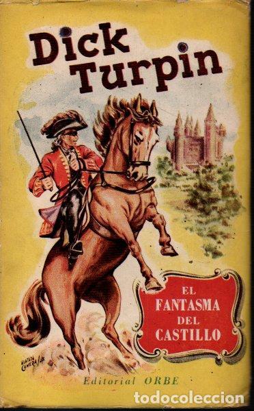 Libros: EL FANTASMA DEL CASTILLO. - TURPIN, Dick. - Foto 1