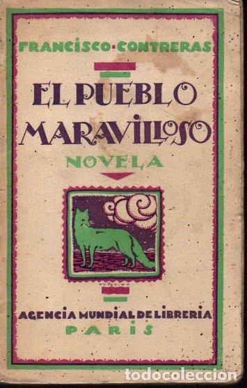 Libros: EL PUEBLO MARAVILLOSO. - CONTRERAS, Francisco.