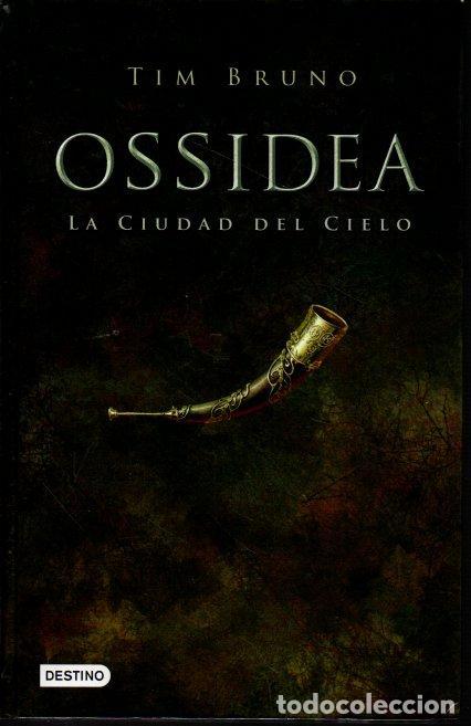 Libros: OSSIDEA. LIBRO 1. LA CIUDAD DEL CIELO. - BRUNO, Tim. - Foto 1