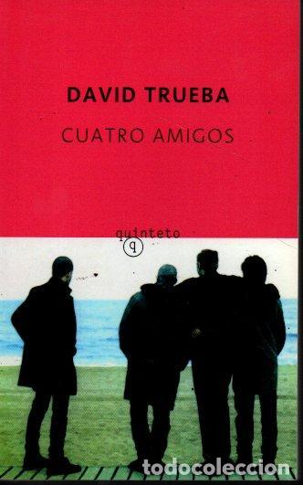 Libros: CUATRO AMIGOS. - TRUEBA, David. - Foto 1