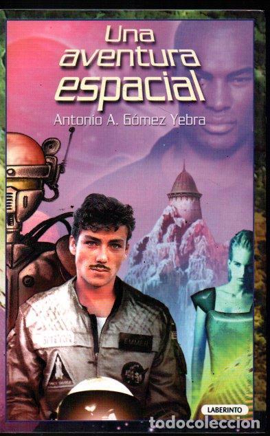 Libros: UNA AVENTURA ESPACIAL. - GOMEZ YEBRA, Antonio A. - Foto 2