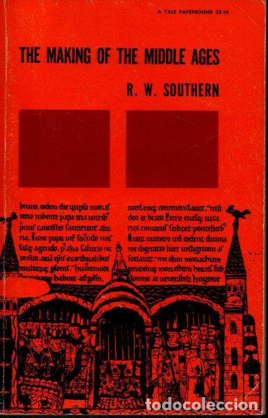 Libros: THE MAKING OF THE MIDDLE AGES. - SOUTHERN, R. W.