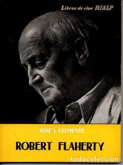 Libros: ROBERT FLAHERTY. - CLEMENTE, Jos&eacute; L. - Foto 1