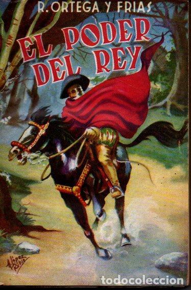 Libros: EL PODER DEL REY. - ORTEGA Y FRIAS, R. - Foto 2