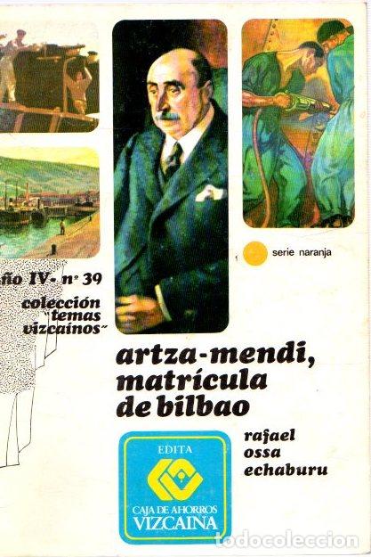 Libros: Artza-Mendi, matr&iacute;cula de Bilbao - Ossa Echaburu, Rafael - Foto 1