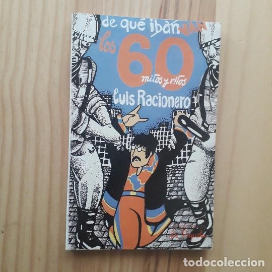 Libros: De que van los 60, mitos y ritos - LUIS RACIONERO - Foto 1