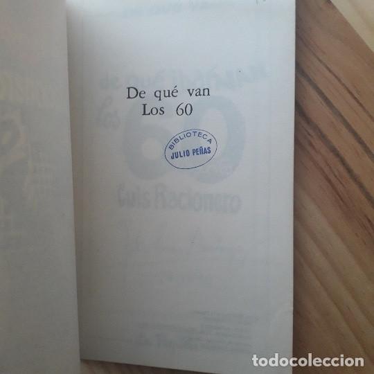 Libros: De que van los 60, mitos y ritos - LUIS RACIONERO - Foto 4