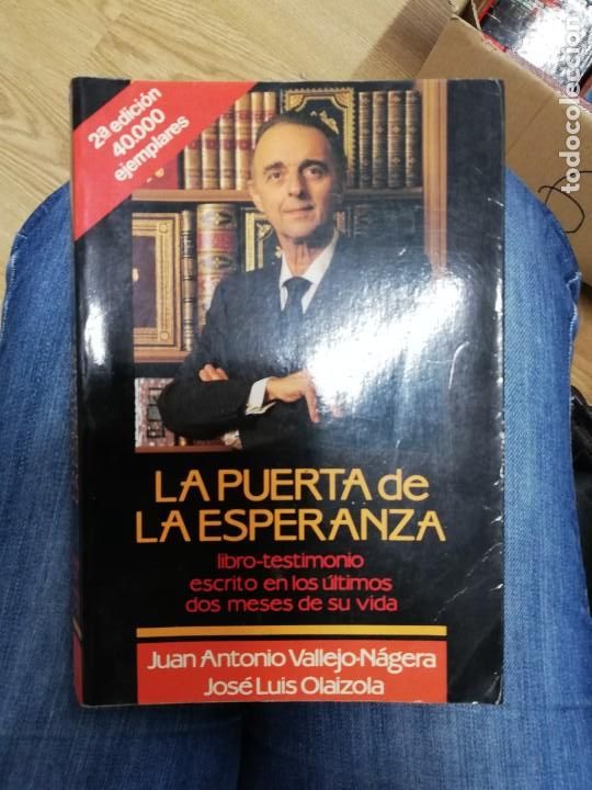Libros: Las puertas de la esperanza. Juan Antonio Vallejo-N&aacute;gera - Foto 1
