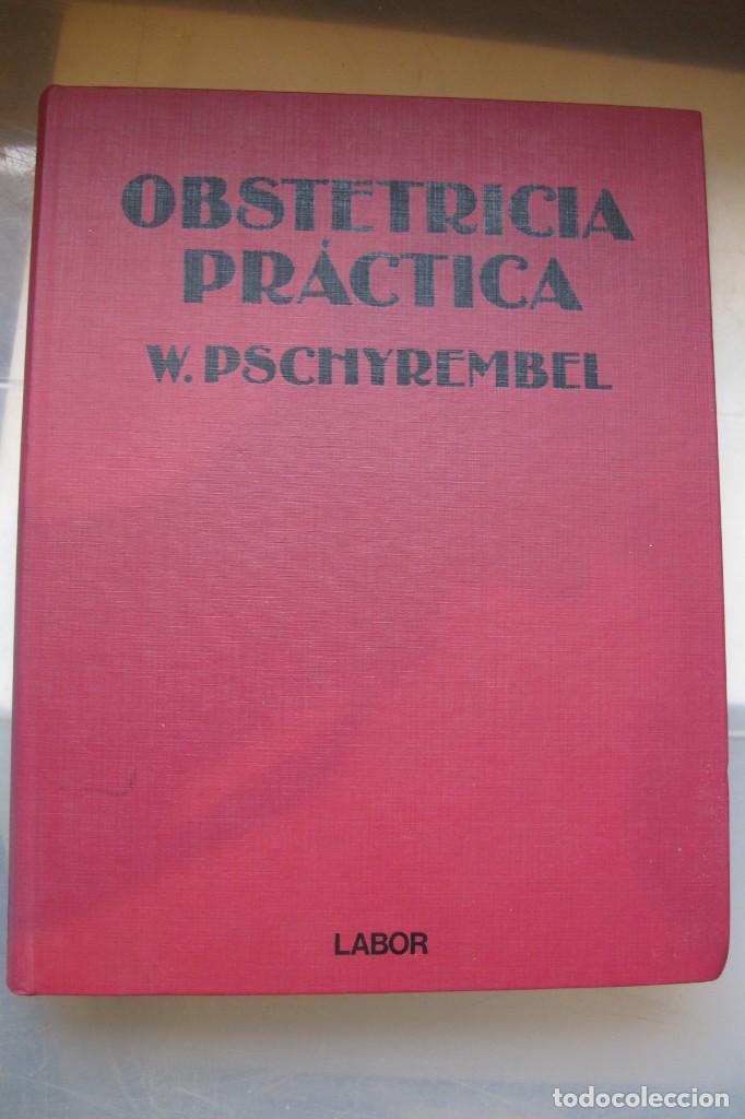 Libri di seconda mano: OBSTETRICIA PRACTICA. W. PSCHYREMBEL