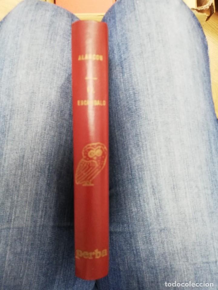 Libros: El esc&aacute;ndalo. Pedro A. De Alarc&oacute;n. 1972 - Foto 3