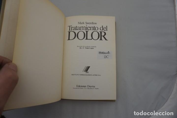 Libros: 6B/ TRATAMIENTO DEL DOLOR - MARK SWERDLOW / EDICIONES DOYMA - Foto 3