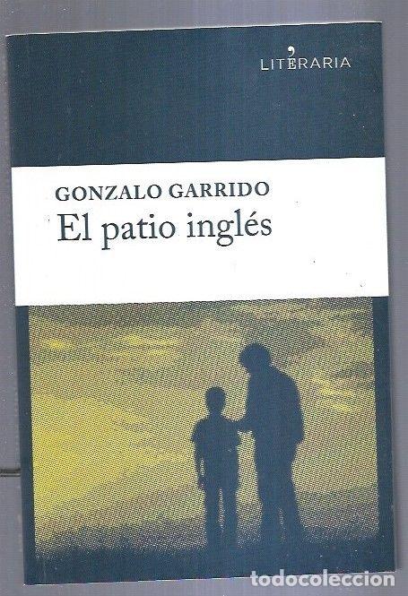 Libros: PATIO INGLES - EL - GARRIDO, GONZALO - Foto 2