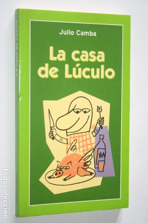 Libros: LA CASA DE L&Uacute;CULO (JULIO CAMBA) * LIBRO CR&Iacute;TICO SOCIAL - Foto 1