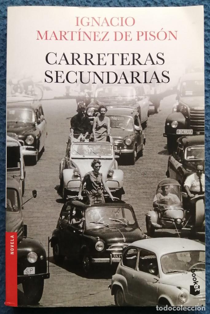 Libros: CARRETERAS SECUNDARIAS Ignacio Mart&iacute;nez de Pis&oacute;n - Foto 1