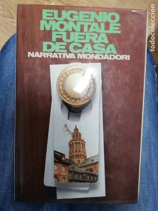 Libros: Fuera de casa. Eugenio Montale - Foto 1