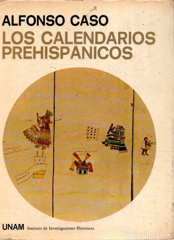 Libros: Los calendarios prehisp&aacute;nicos - Caso, Alfonso - Foto 1