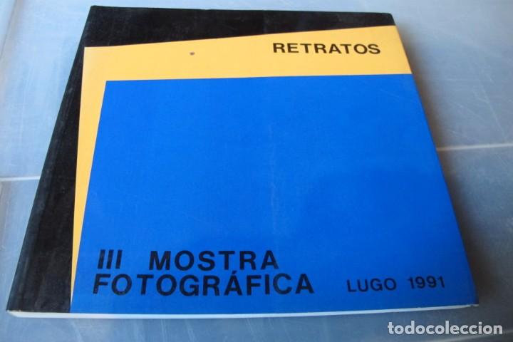 B&uuml;cher: RETRATOS III MOSTRA FOTOGRAFICA LUGO 1991