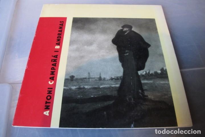 Libros: ANTONI CAMPA&Ntilde;A I BANDRANAS. CATALOGO FOTOGRAFIA