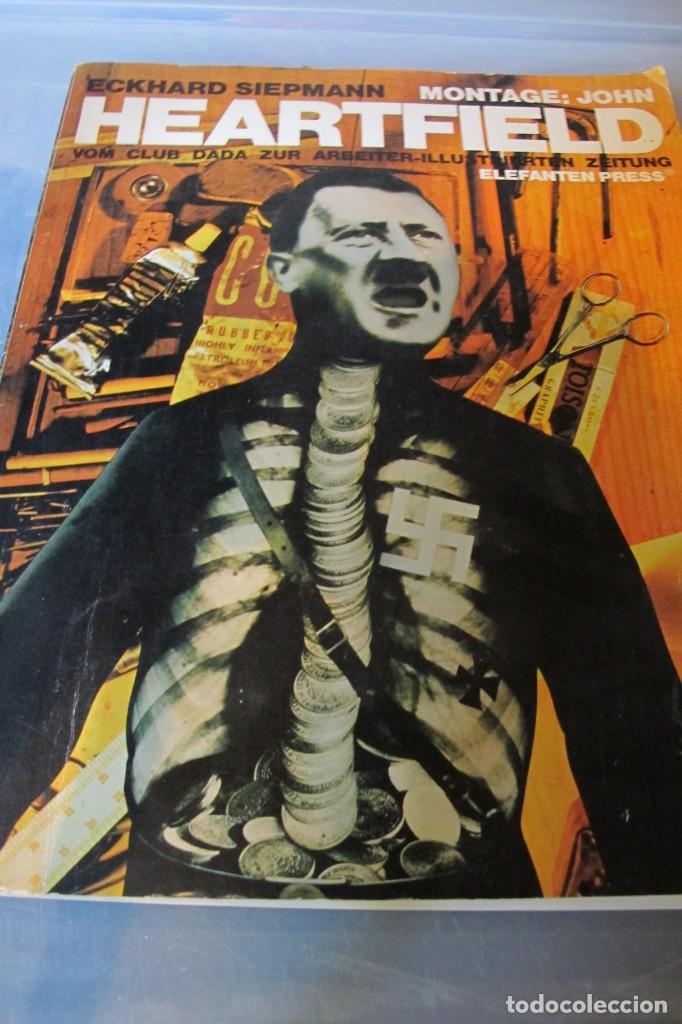 books: HEARTFIELD. ECKHARD SIEPMANN. MONTAGE ; JOHN. ELEFANTEN PRESS EN ALEMAN. CARTELES GUERRA MUNDIAL