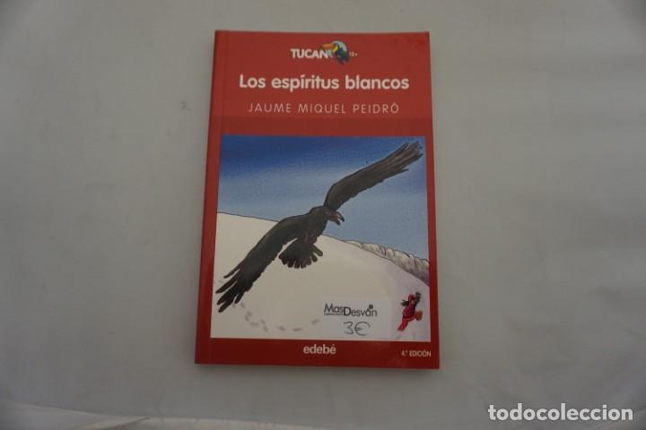 Libros: 17B/ LOS ESPIRITUS BLANCOS - JAUME MIQUEL PEIDRO / EDEBE - Foto 1