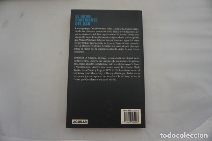 Libros: 17B/ EL GRAN CONTINENTE DEL KAN - JONATHAN D. SPENCE / AGUILAR - Foto 5