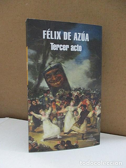 Libros: AZ&Uacute;A, F&Eacute;LIX DE. - TERCER ACTO. - Foto 1