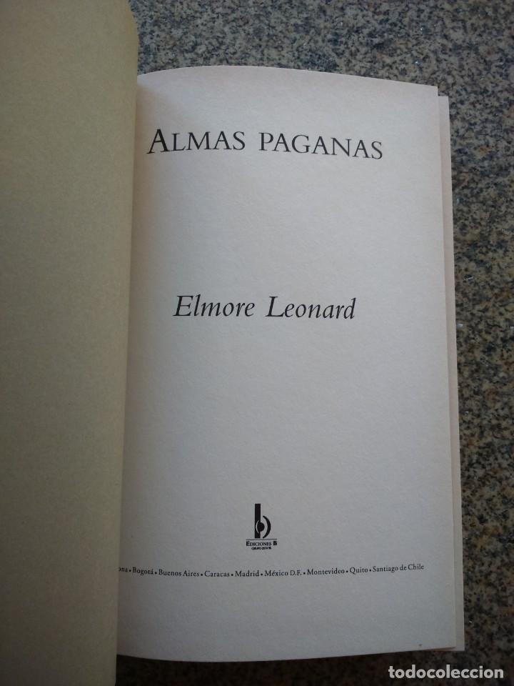 Libros: ALMAS PAGANAS -- ELMORE LEONARD -- EDICIONES B 2001 -- - Foto 1