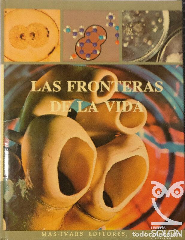 Libros: Las fronteras de la vida - Laura Conti - Foto 1