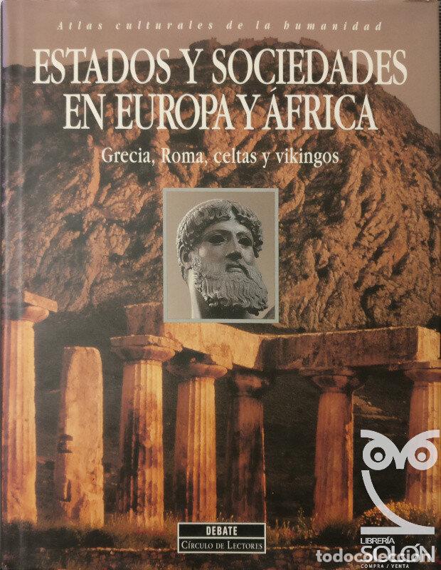 Libros: Estados y sociedades en Europa y &Aacute;frica. Grecia, Roma, celtas y vikingos - Aa. Vv.