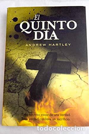 Libros: EL QUINTO D&Iacute;A - Hartley,Andrew - Foto 1