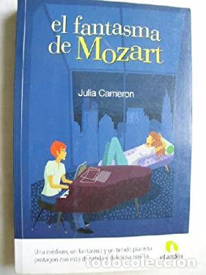 Libros: EL FANTASMA DE MOZART - Cameron,Julia - Foto 1