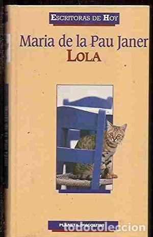 Libros: LOLA (Castellano) - Janer,Maria de la Pau - Foto 1
