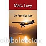 Libros: LE PREMIER JOUR - Levy,Marc - Foto 1