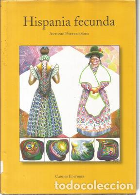 Libros: Hispania fecunda - PORTERO SORO, ANTONIO - Foto 1