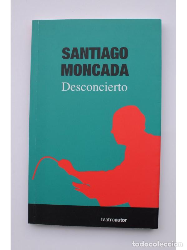 Libros: Desconcierto - MONCADA, Santiago - Foto 1