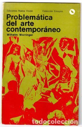 Libros: Problem&aacute;tica del arte contempor&aacute;neo - WORRINGER, Wilhelm - Foto 1