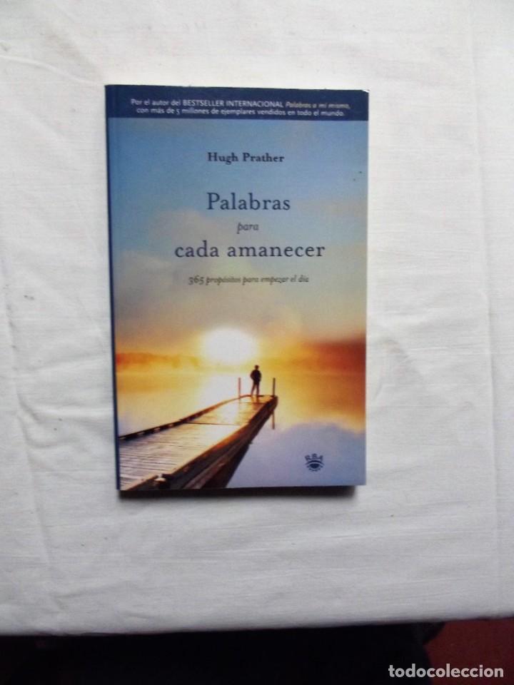 Libros: PALABRAS PARA CADA AMANECER POR HUGH PRATHER - Foto 1