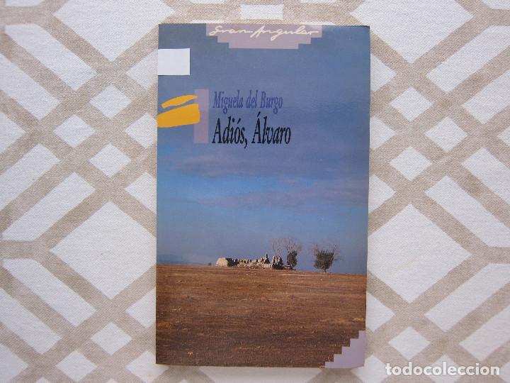 Libros: ADI&Oacute;S, &Aacute;LVARO - MIGUELA DEL BURGO (GRAN ANGULAR) - Foto 1