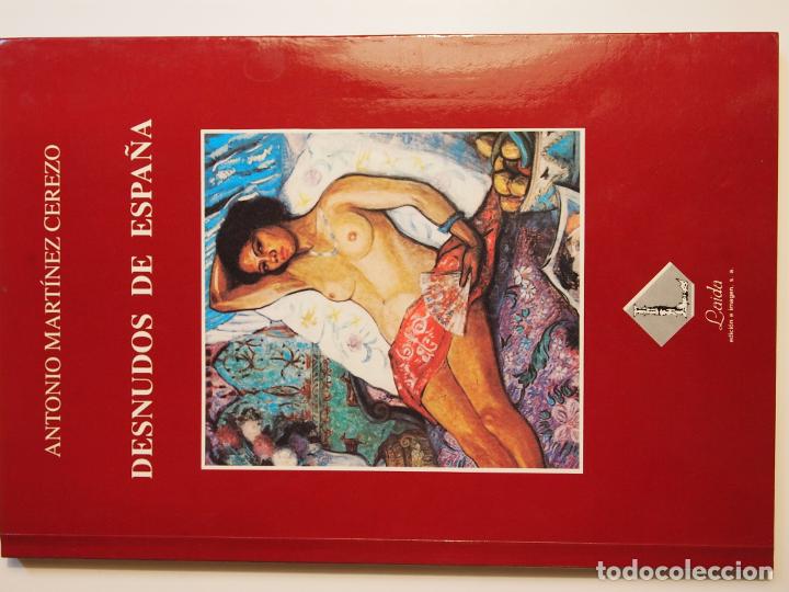 Libros: MARTINEZ CEREZO, Antonio. - DESNUDOS DE ESPA&Ntilde;A. - Foto 2