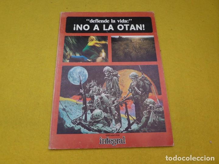 Libros: Libro No A La OTAN - Defiende La Vida - Editorial Integral - 1978 - Foto 1