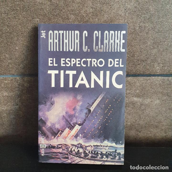Libros: El espectro del Titanic, Arthur C. Clarke - Foto 1