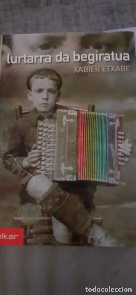 Lurtarra da begiratua xabier etxabe