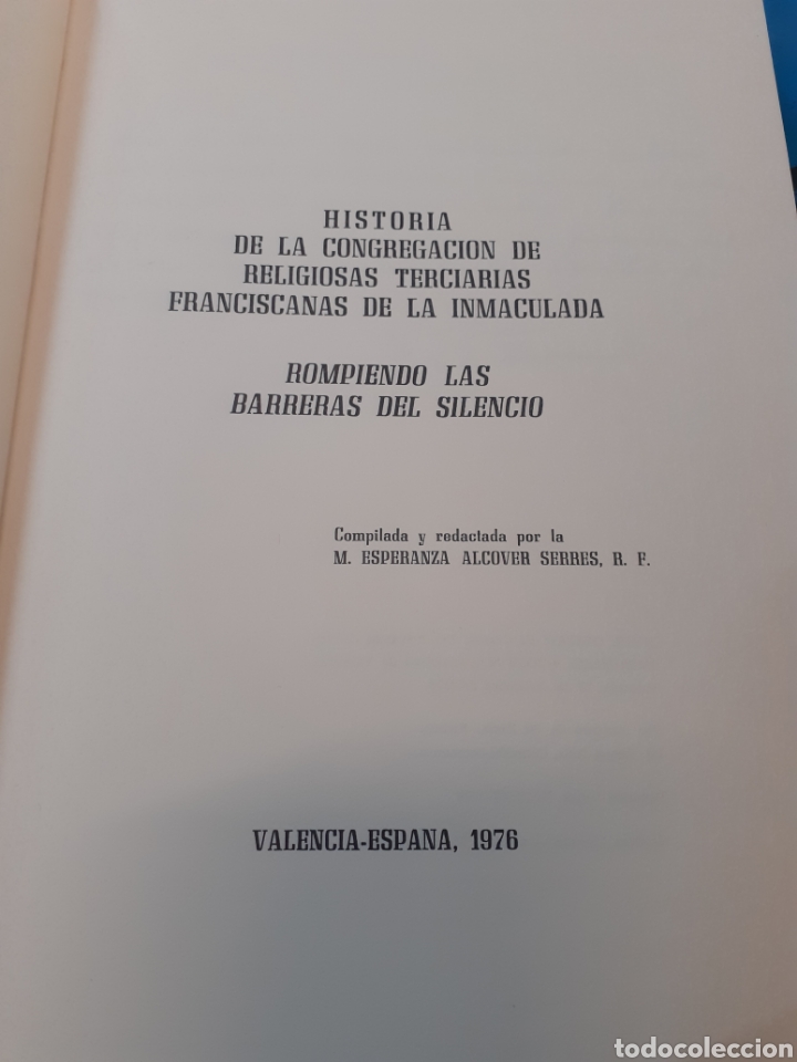 Libros: HISTORIA DE LA CONGREGACION DE RELIGIOSAS TERCIARIAS FRANCISCANAS DE LA INMACULADA. Rompiendo las ba