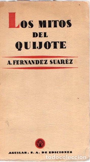 Libros: Los mitos del Quijote - Fern&aacute;ndez Su&aacute;rez, A. - Foto 1