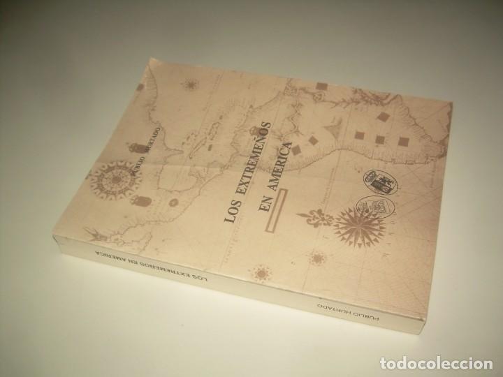 Libros: LOS EXTREME&Ntilde;OS EN AM&Eacute;RICA. PUBLIO HURTADO. SEVILLA 1992 - Foto 3