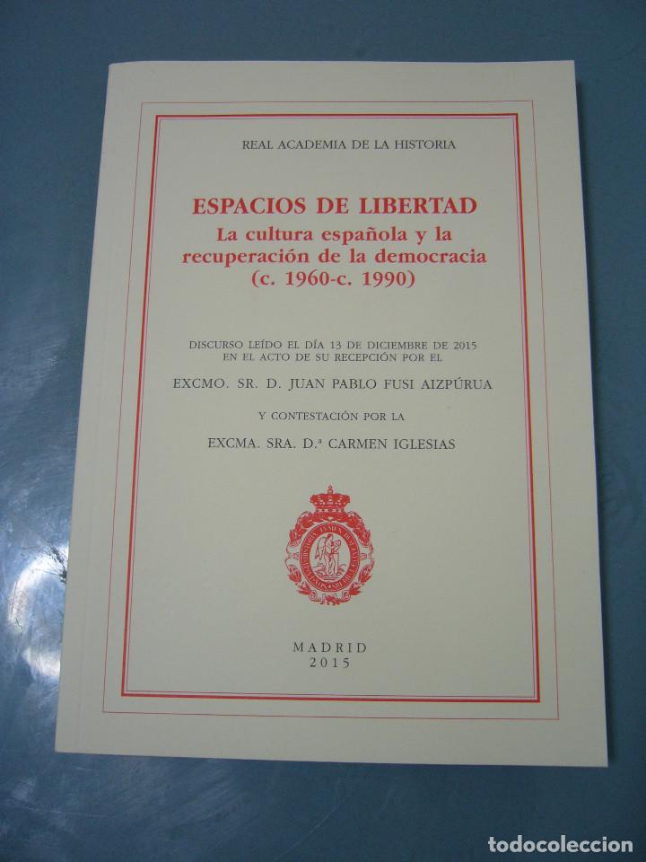 Libros: ESPACIOS DE LIBERTAD - Juan Pablo Fusi. - Foto 1